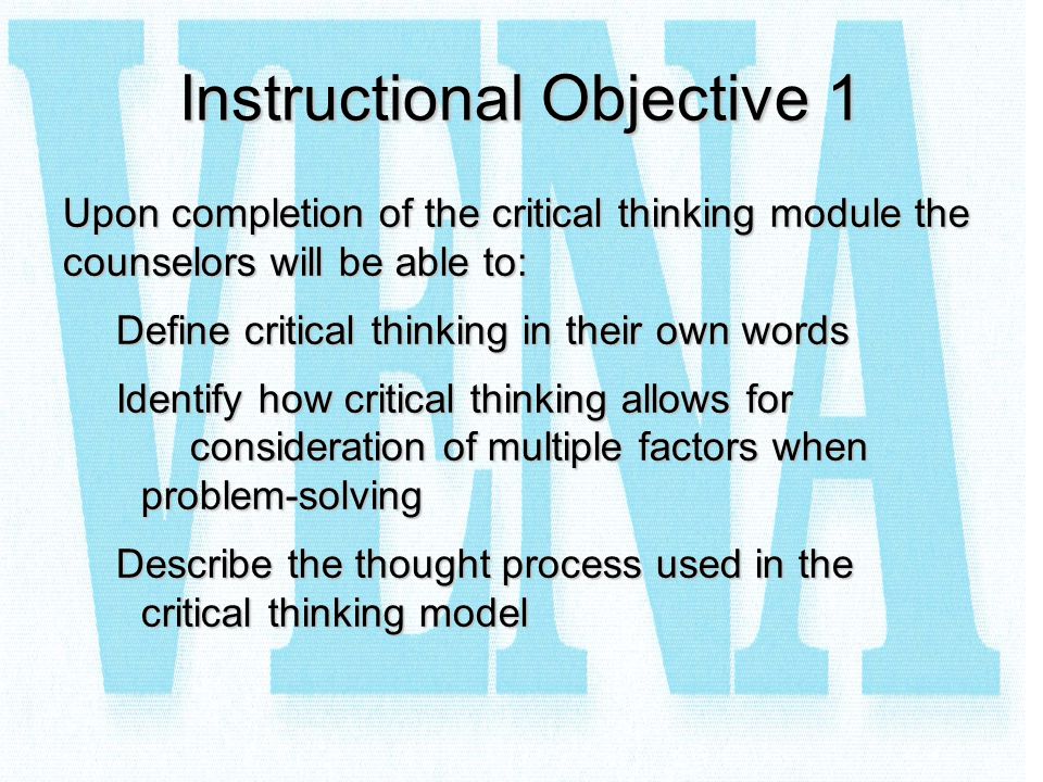 Explain the process of critical thinking